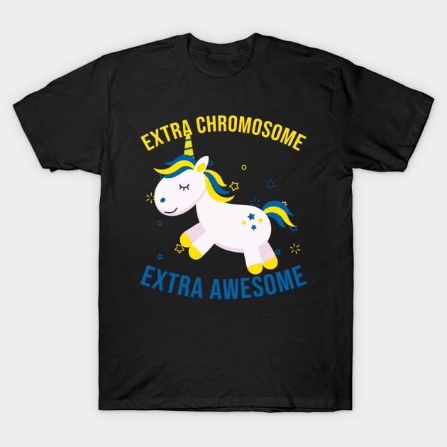 Extra Chromosome Awesome Unicorn World Down Syndrome Day Trisomy 21 Awareness T-Shirt by nadinecarolin71415